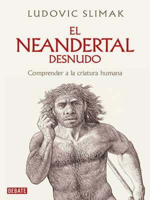 El neandertal desnudo - ebook